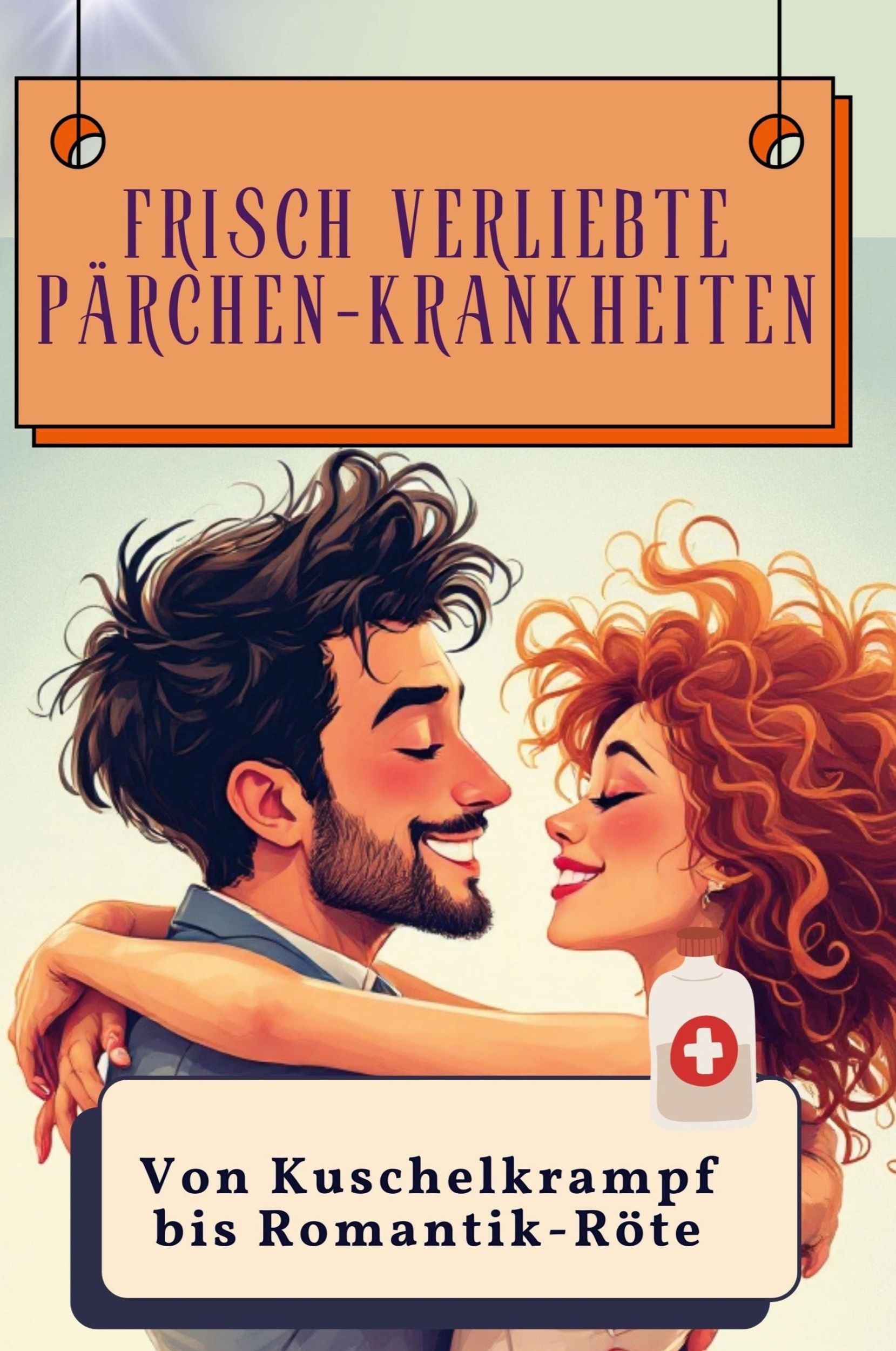 Cover: 9783759137715 | Frisch verliebte Pärchen-Krankheiten | Emily Vogel | Taschenbuch