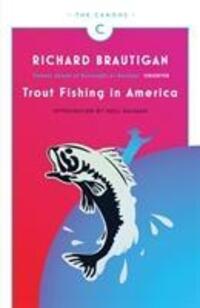 Cover: 9781782113805 | Trout Fishing in America | Richard Brautigan | Taschenbuch | Englisch