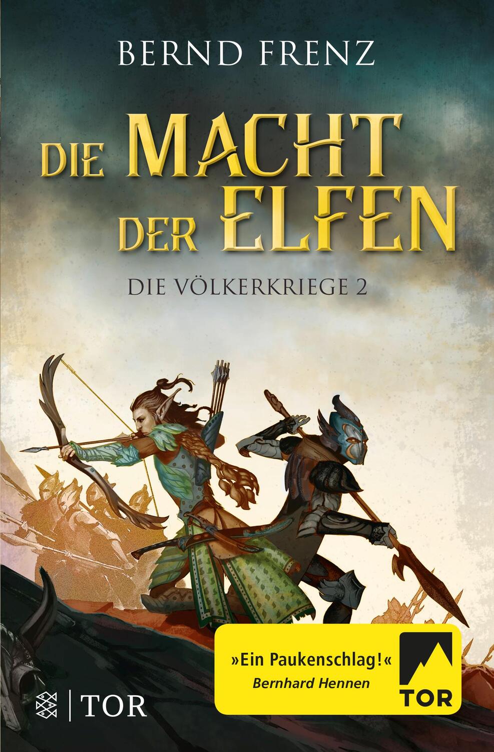 Cover: 9783596298341 | Die Macht der Elfen | Die Völkerkriege 2 | Bernd Frenz | Taschenbuch