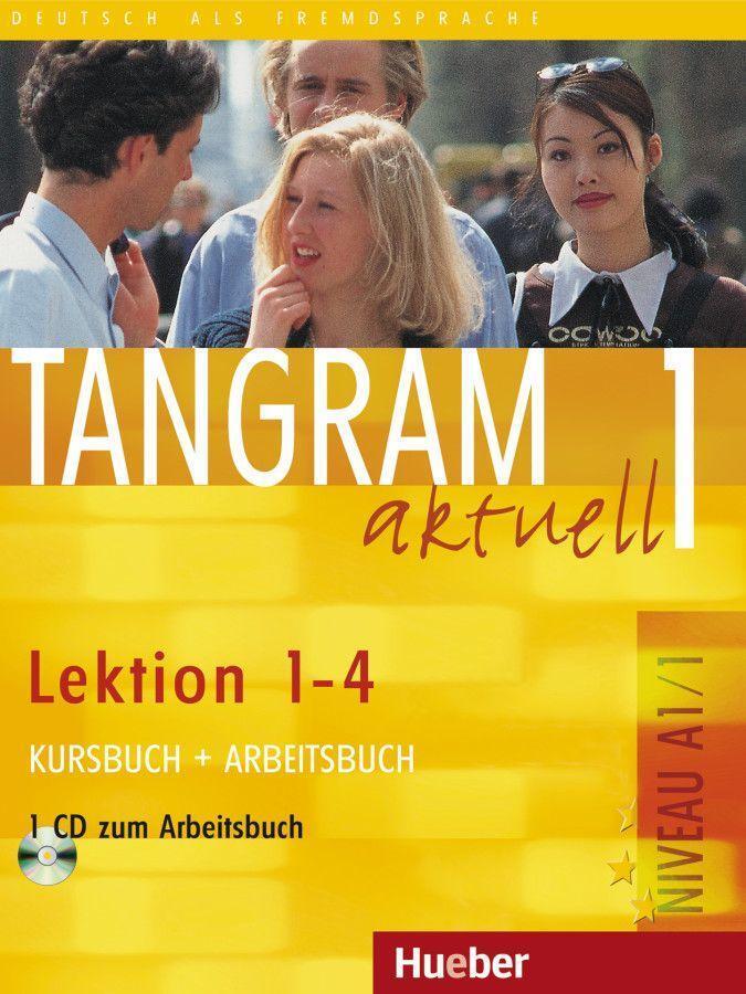 Cover: 9783190018017 | Tangram aktuell 1. Kursbuch und Arbeitsbuch, Lektion 1 - 4 | Buch