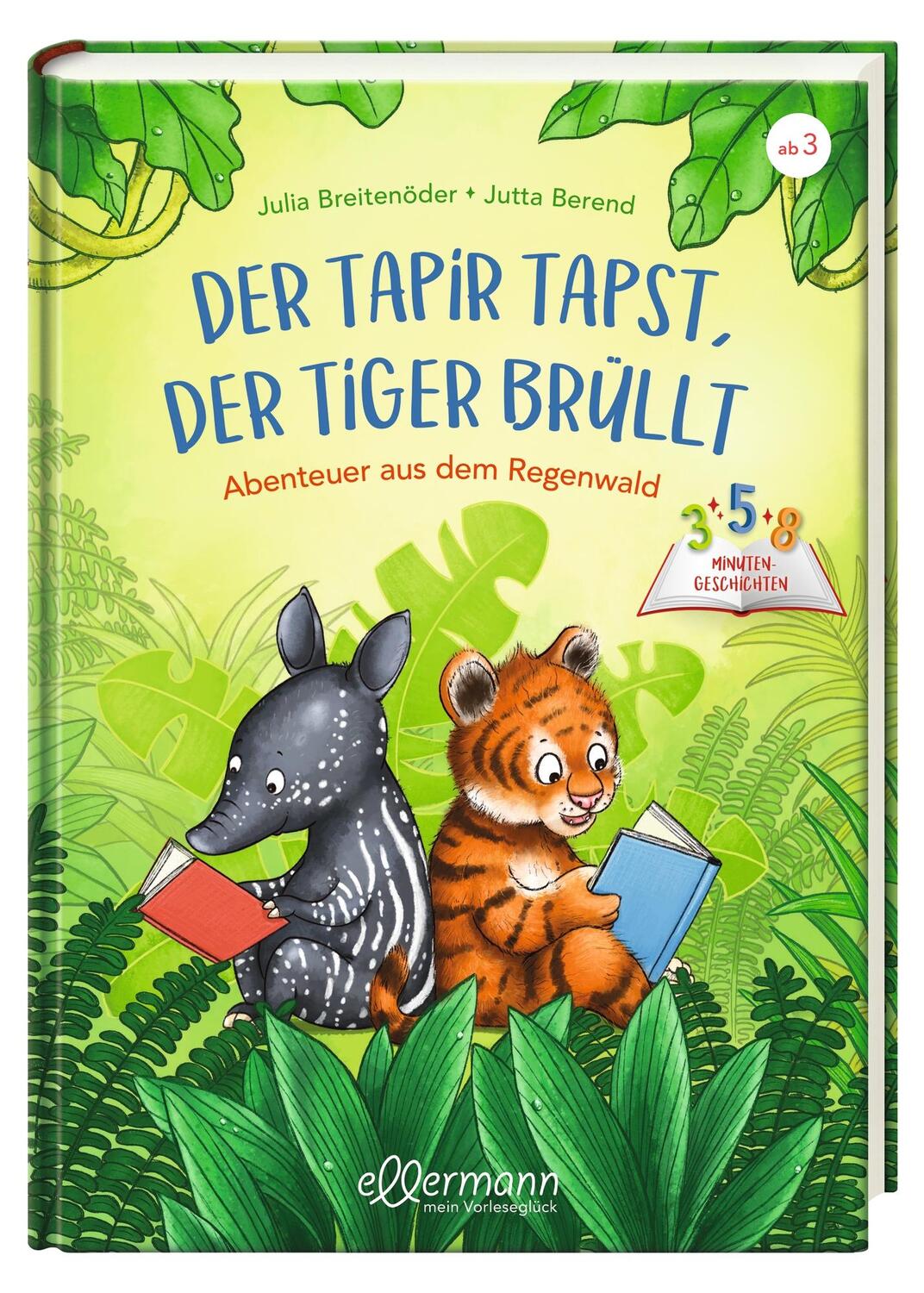 Bild: 9783751400558 | 3-5-8 Minutengeschichten. Der Tapir tapst, der Tiger brüllt | Buch