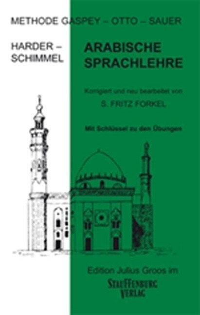Cover: 9783872768889 | Arabische Sprachlehre. Methode Gaspey-Otto-Sauer | Harder (u. a.)