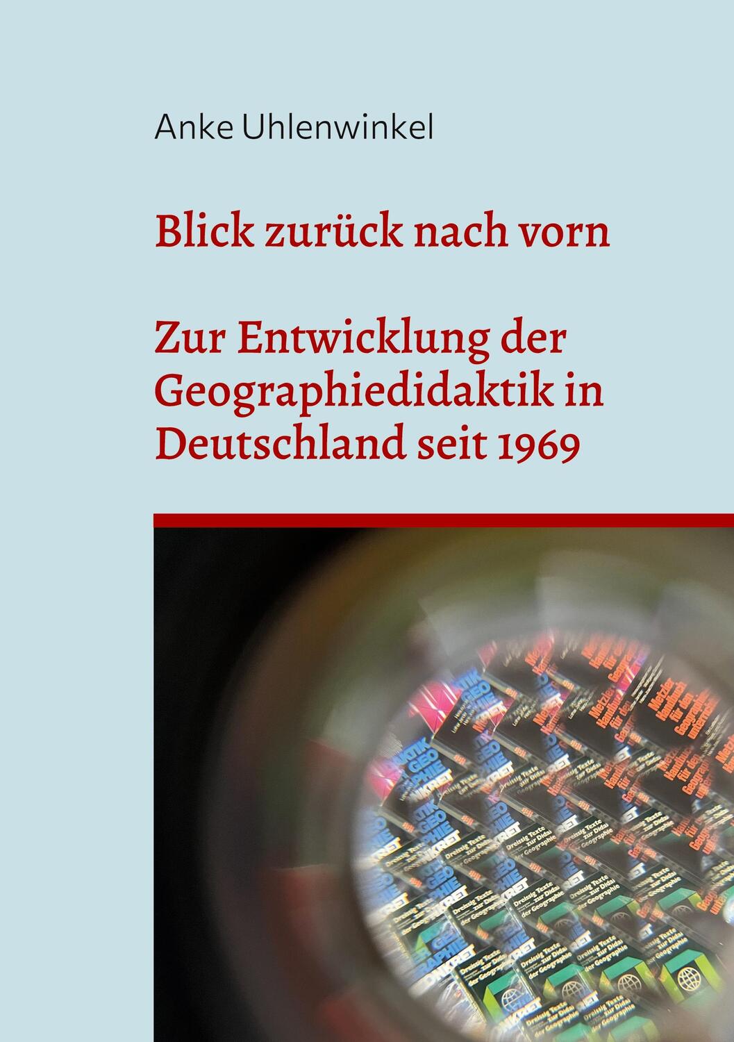 Cover: 9783756212675 | Blick zurück nach vorn | Anke Uhlenwinkel | Taschenbuch | Paperback