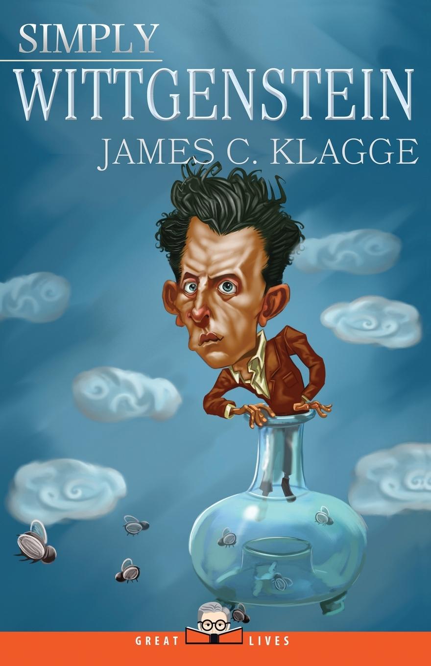 Cover: 9781943657087 | Simply Wittgenstein | James C Klagge | Taschenbuch | Great Lives