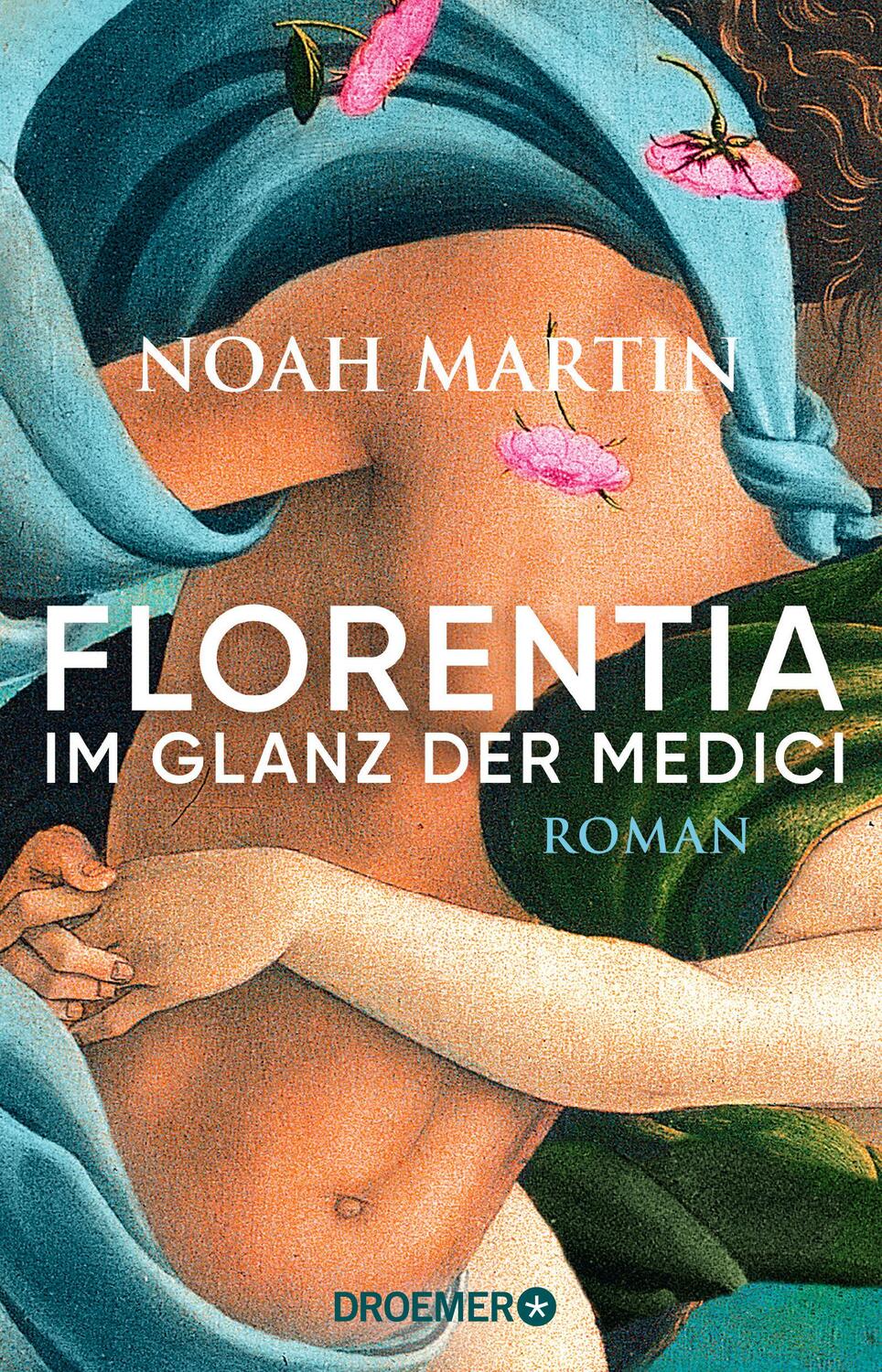 Cover: 9783426283967 | Florentia - Im Glanz der Medici | Noah Martin | Taschenbuch | Deutsch