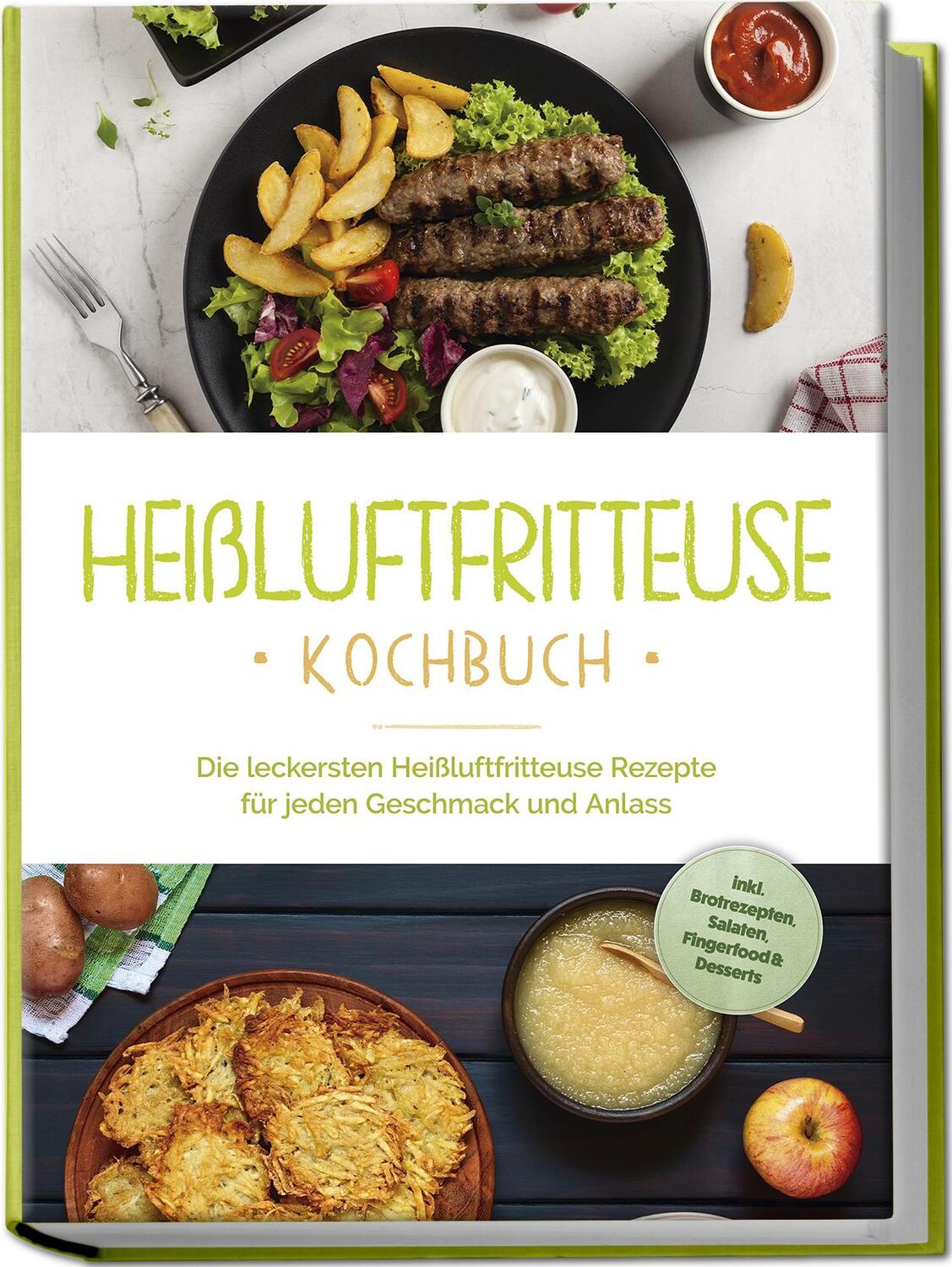 Cover: 9783757602246 | Heißluftfritteuse Kochbuch: Die leckersten Heißluftfritteuse...