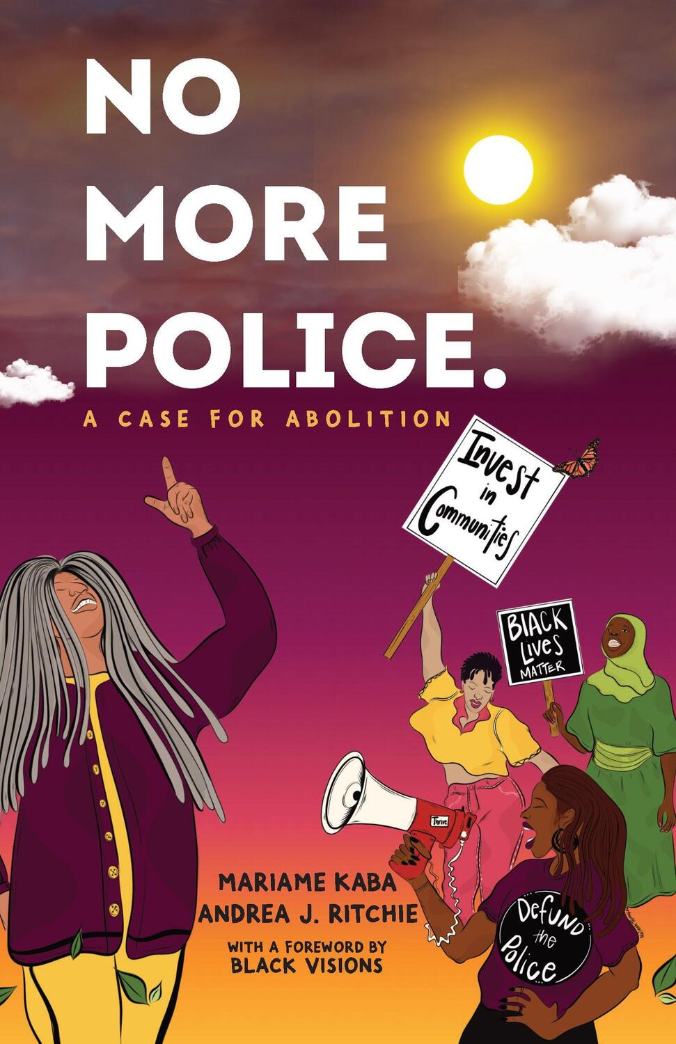 Cover: 9781620976784 | No More Police | A Case for Abolition | Andrea Ritchie (u. a.) | Buch