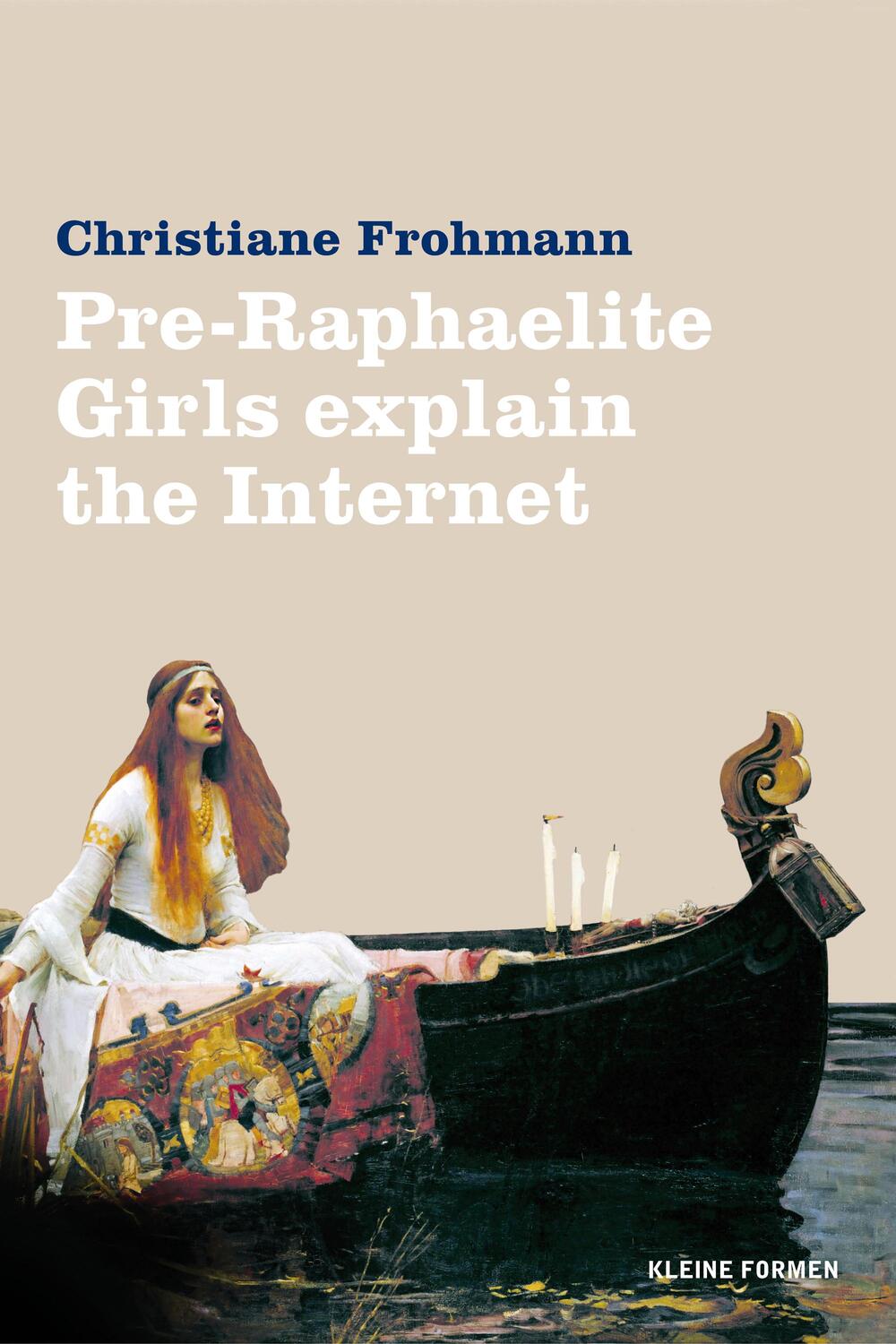 Cover: 9783947047376 | Pre-Raphaelite Girls Explain the Internet | Christiane Frohmann | Buch