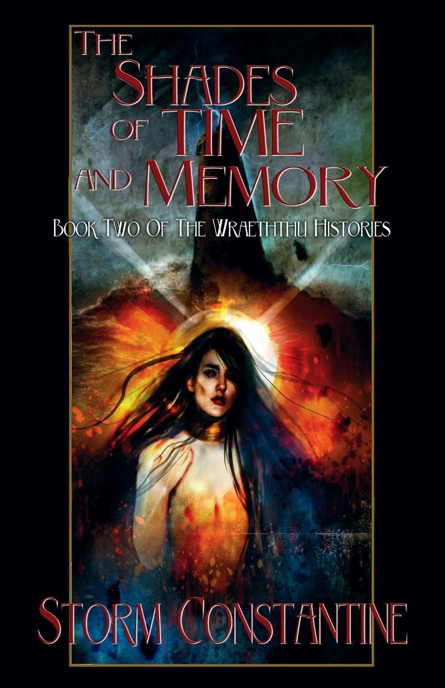 Cover: 9781907737930 | The Shades of Time and Memory | Book Two of The Wraeththu Histories
