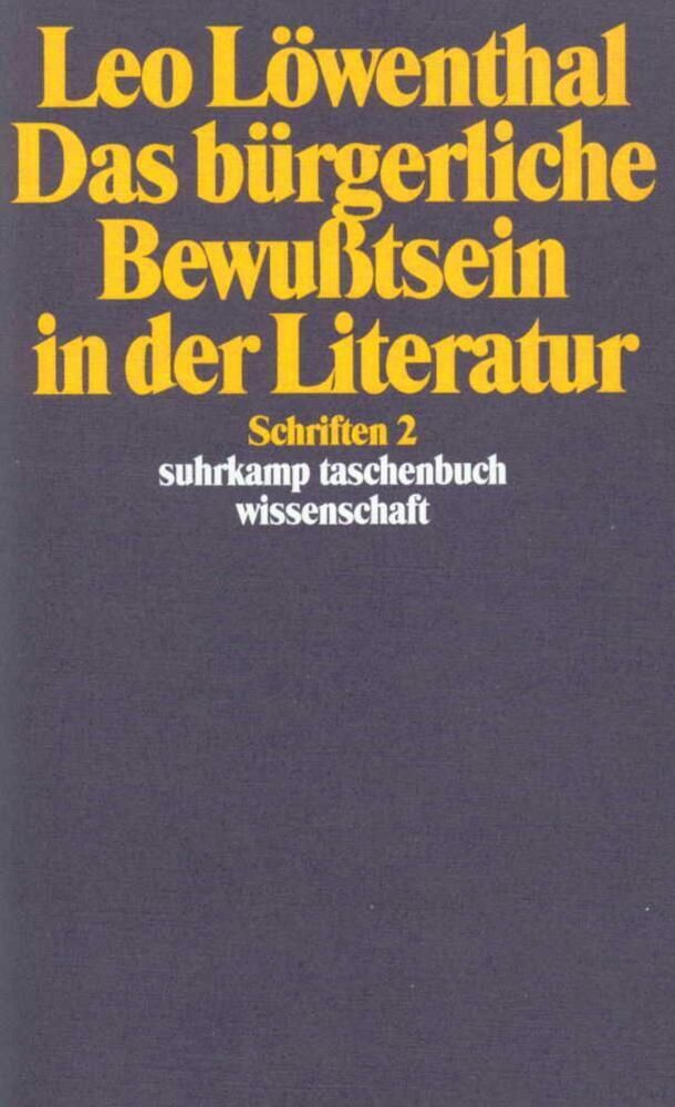Cover: 9783518285022 | Schriften. Bd.2 | Das bürgerliche Bewußtsein in der Literatur | Buch