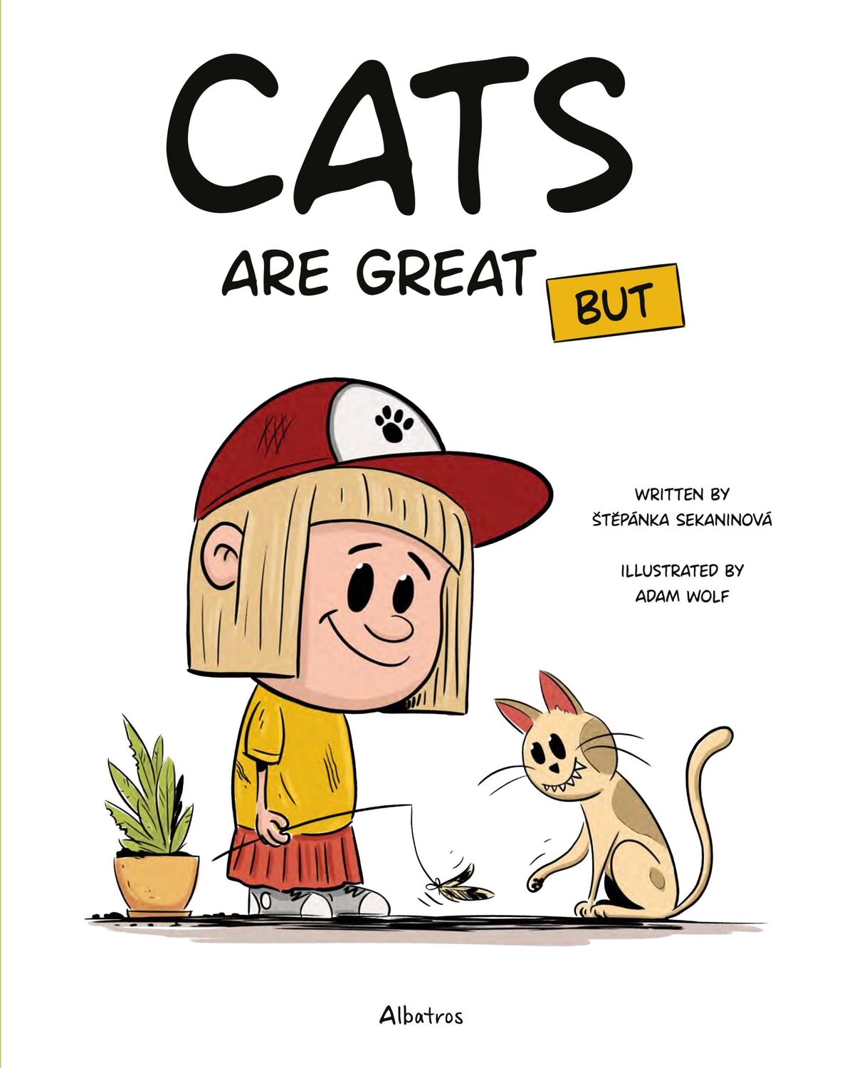 Cover: 9788000070766 | Cats Are Great BUT | Stepanka Sekaninova | Buch | Englisch | 2024