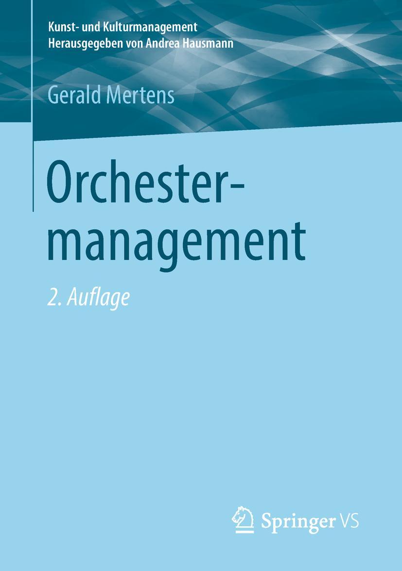 Cover: 9783658226176 | Orchestermanagement | Gerald Mertens | Taschenbuch | ix | Deutsch