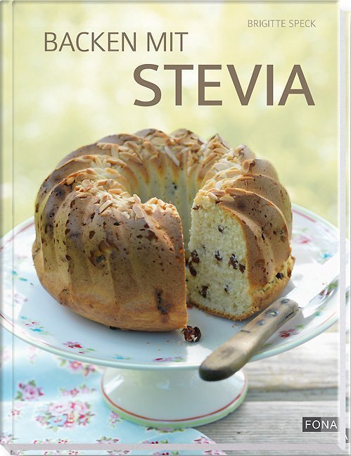 Cover: 9783037804261 | Backen mit Stevia | Brigitte Speck | Buch | 2019 | FONA