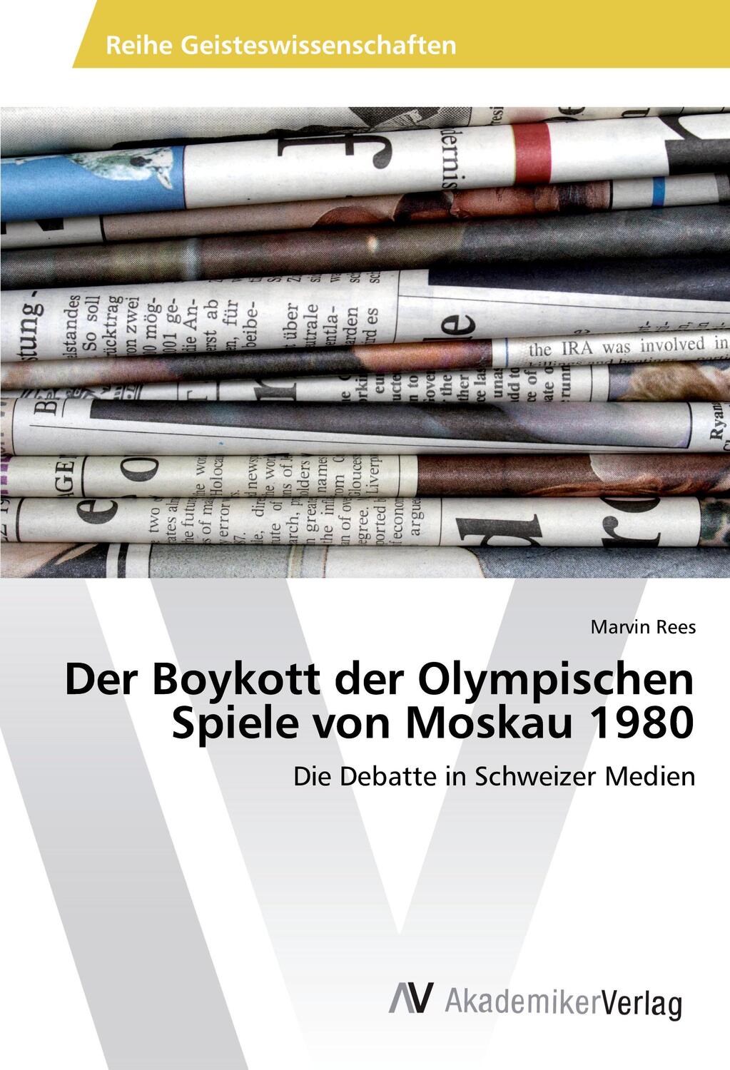 Cover: 9786202201025 | Der Boykott der Olympischen Spiele von Moskau 1980 | Marvin Rees