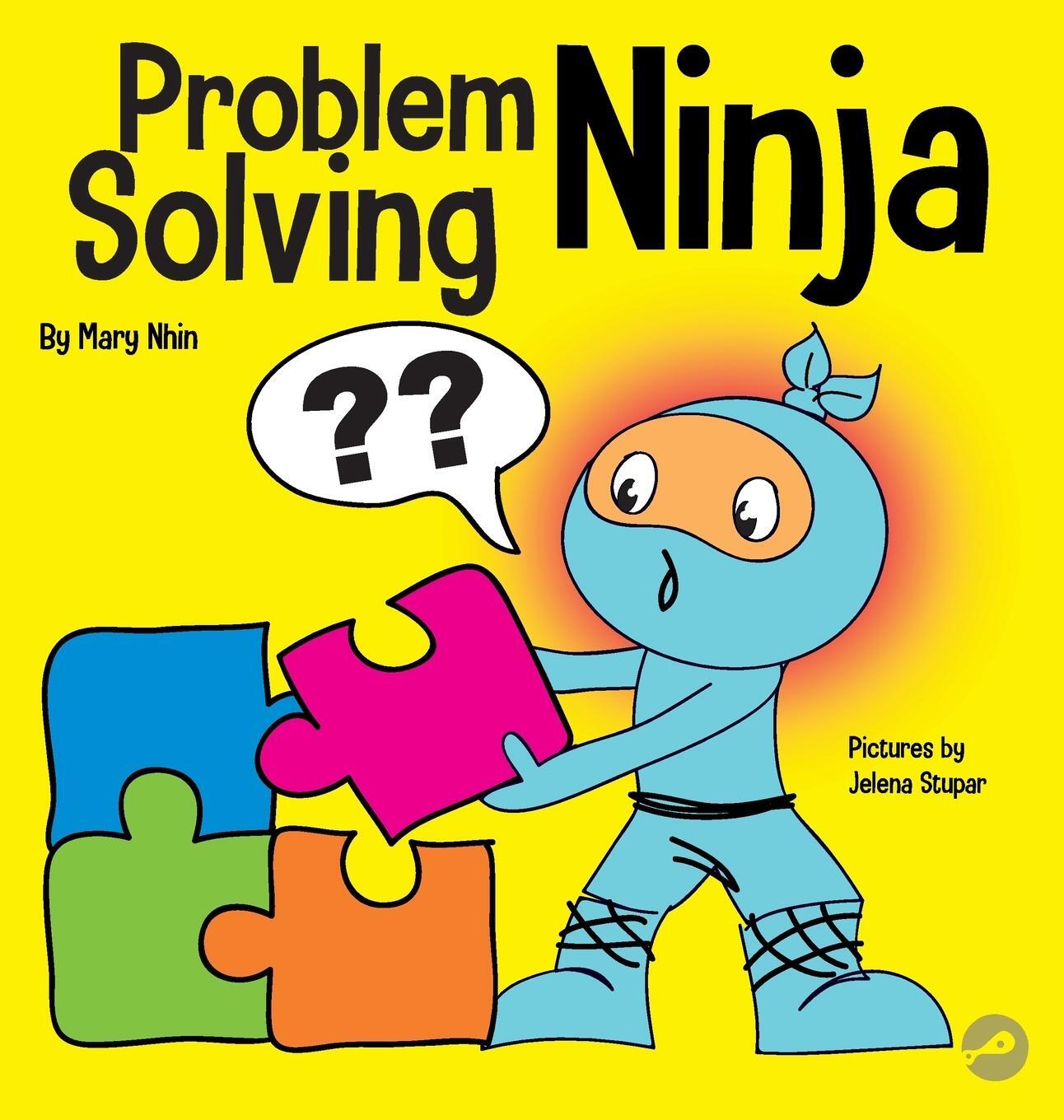 Cover: 9781637311776 | Problem-Solving Ninja | Mary Nhin | Buch | Ninja Life Hacks | Englisch