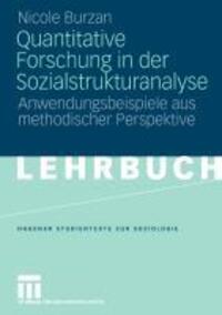 Cover: 9783531155500 | Quantitative Forschung in der Sozialstrukturanalyse | Nicole Burzan