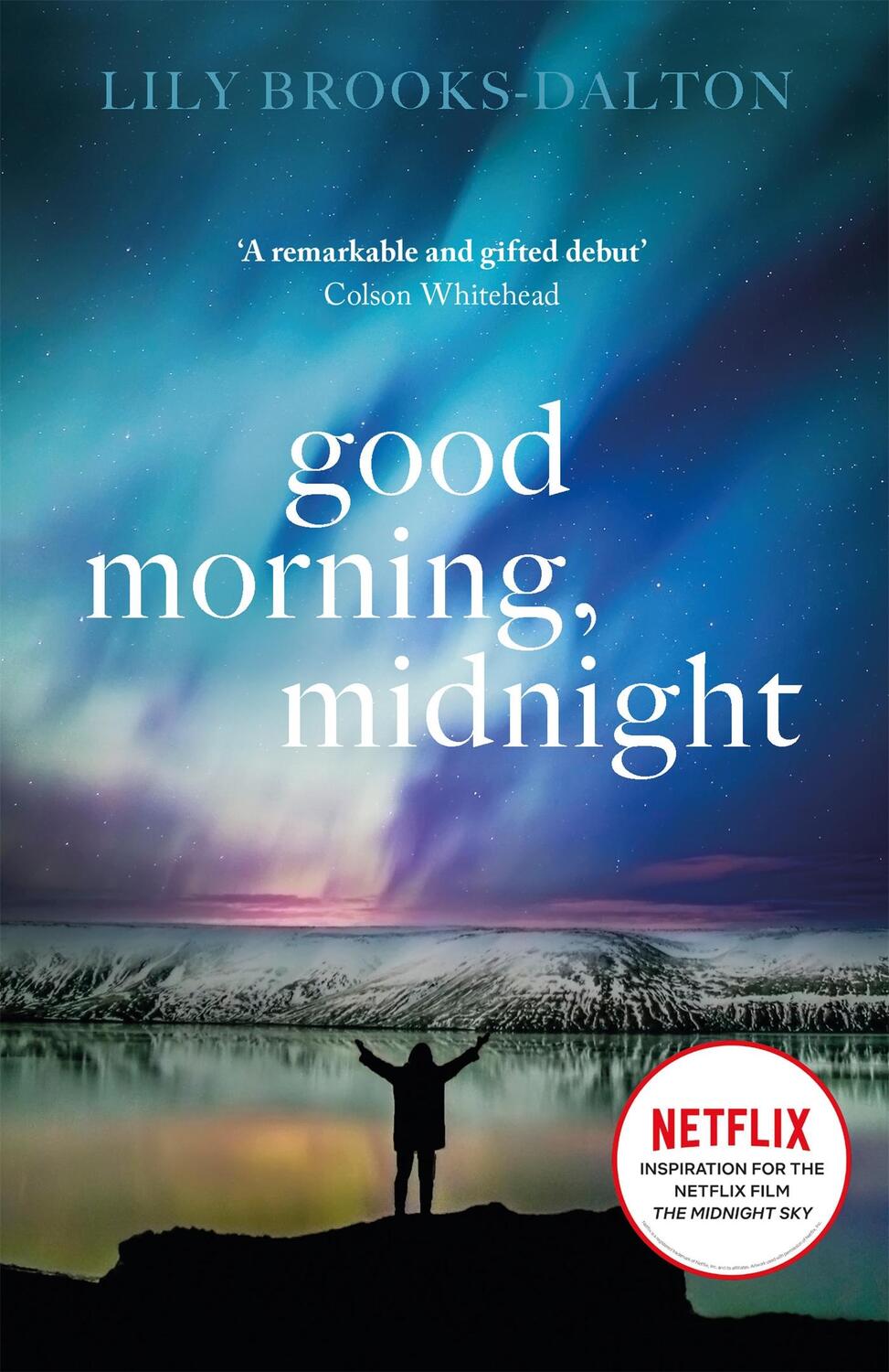 Cover: 9781474600606 | Good Morning, Midnight | NOW THE MAJOR NETFLIX FILM 'THE MIDNIGHT SKY'