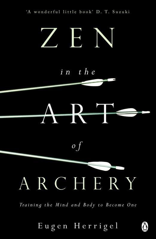 Cover: 9780140190748 | Zen in the Art of Archery | Training the Mind and Body to Become One