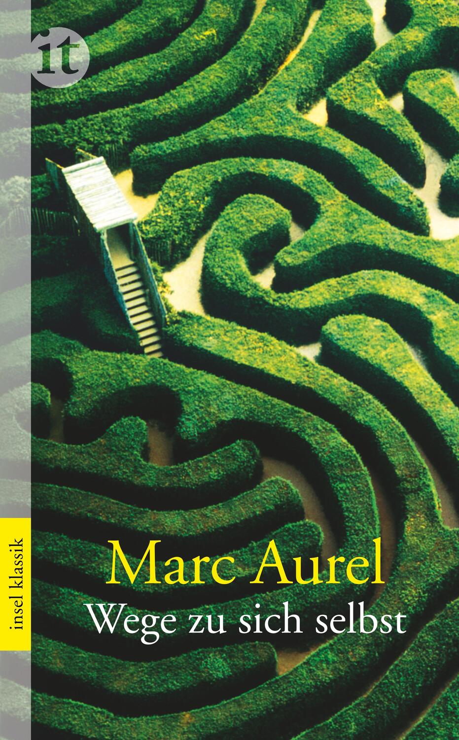 Cover: 9783458357278 | Wege zu sich selbst | Marc Aurel | Taschenbuch | 193 S. | Deutsch