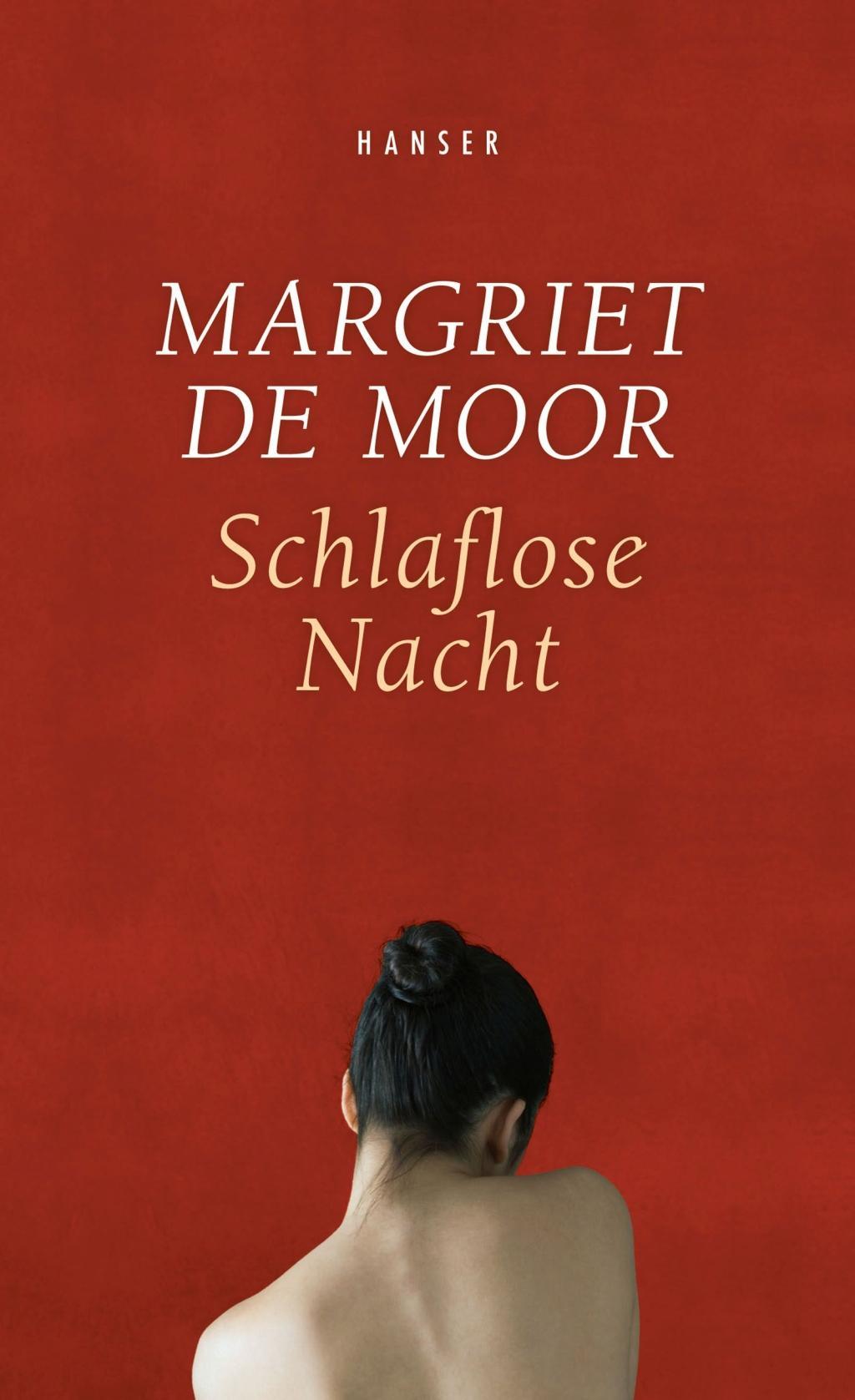 Cover: 9783446252806 | Schlaflose Nacht | Margriet de Moor | Buch | 128 S. | Deutsch | 2016