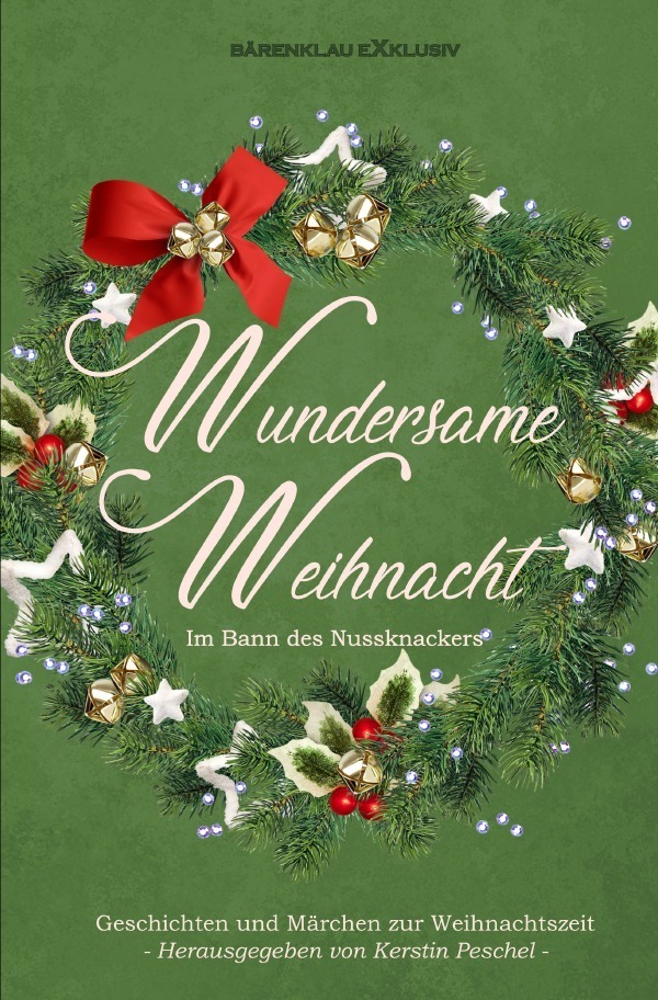 Cover: 9783756550883 | Wundersame Weihnacht - Im Bann des Nussknackers: Geschichten und...
