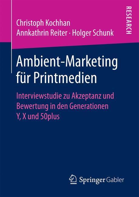 Cover: 9783658174323 | Ambient-Marketing für Printmedien | Christoph Kochhan (u. a.) | Buch