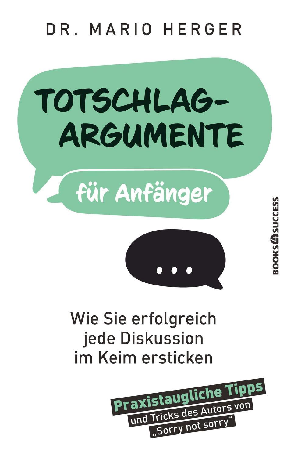 Cover: 9783864708138 | Totschlagargumente für Anfänger | Mario Herger | Taschenbuch | Deutsch