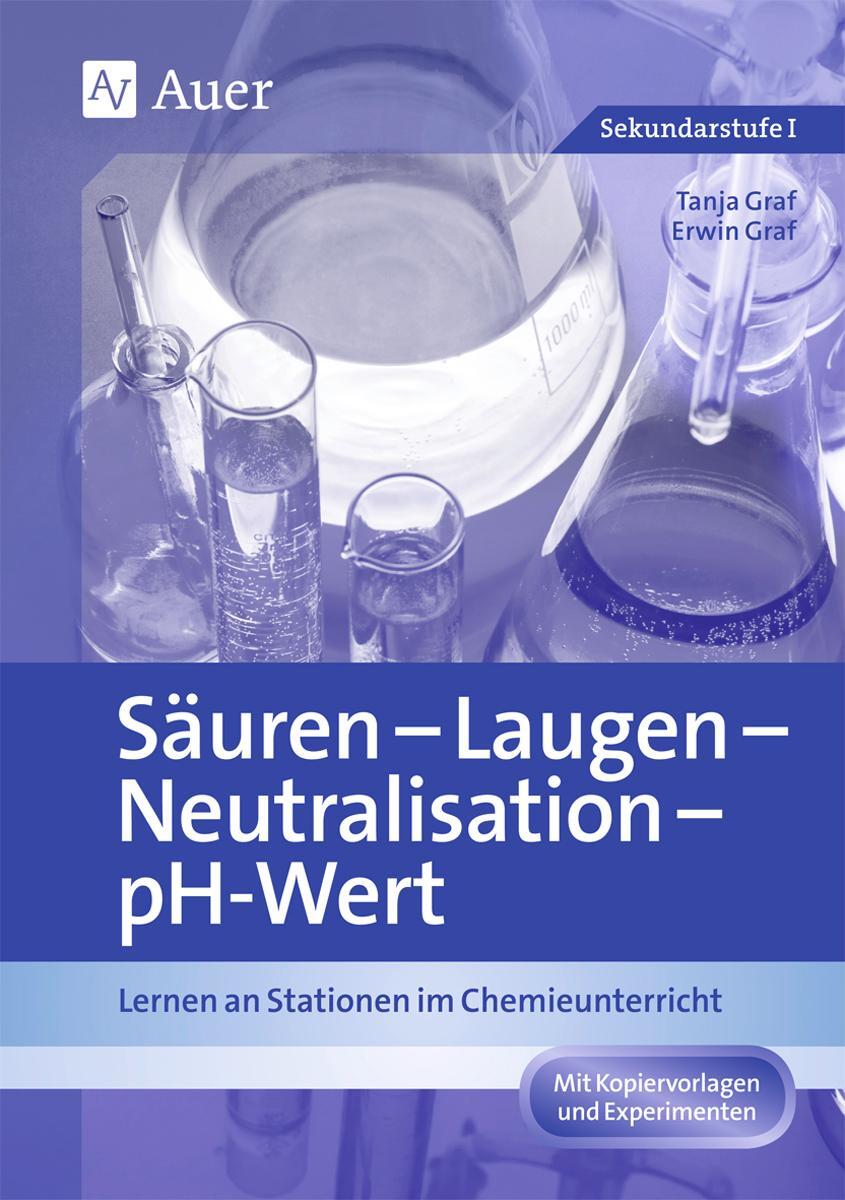 Cover: 9783403066361 | Säuren - Laugen - Neutralisation - pH-Wert | Tanja Graf (u. a.) | 2010