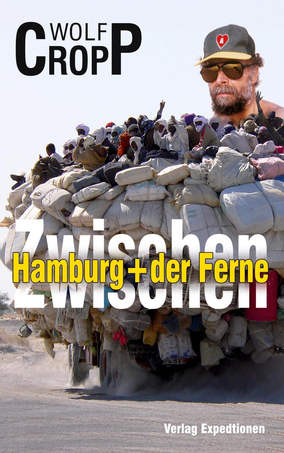 Cover: 9783947911684 | Zwischen Hamburg + der Ferne | Wolf-Ulrich Cropp | Buch | 492 S.