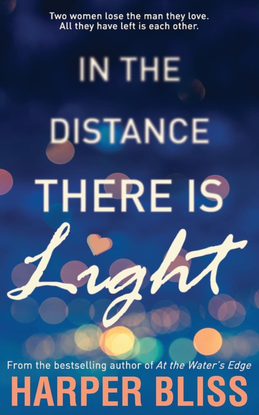 Cover: 9789881491015 | In the Distance There Is Light | Harper Bliss | Taschenbuch | Englisch