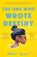 Cover: 9781786492807 | The One Who Wrote Destiny | Nikesh Shukla | Taschenbuch | 368 S.