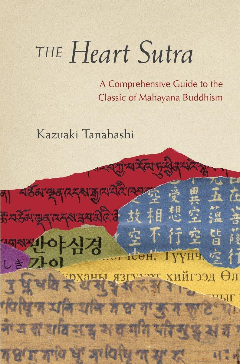 Cover: 9781611803129 | The Heart Sutra: A Comprehensive Guide to the Classic of Mahayana...