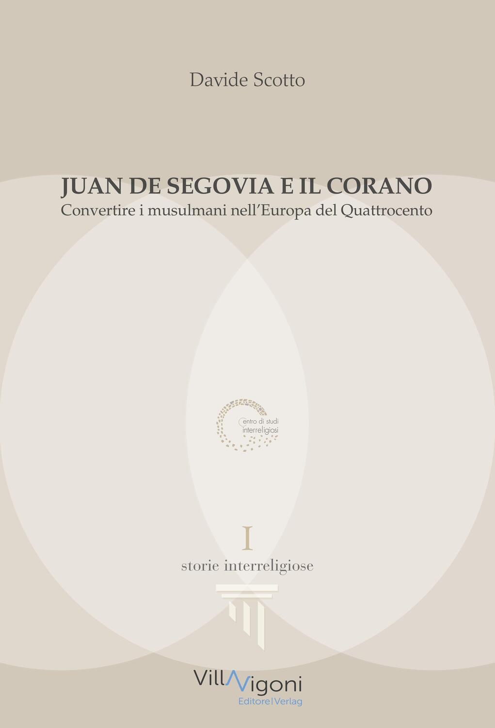 Cover: 9783985953646 | Juan de Segovia e il Corano | Scotto Davide (u. a.) | Taschenbuch