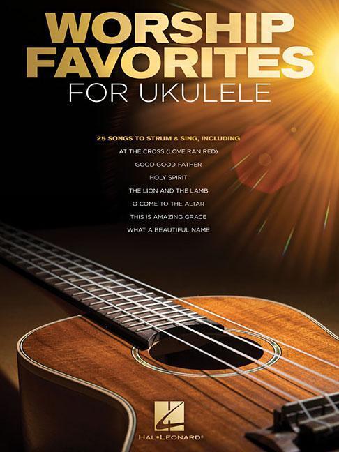 Cover: 9781540013361 | Worship Favorites for Ukulele: 25 Songs to Strum &amp; Sing | Corp | Buch