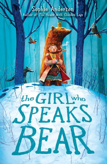 Cover: 9781338580839 | The Girl Who Speaks Bear | Sophie Anderson | Buch | Gebunden | 2020