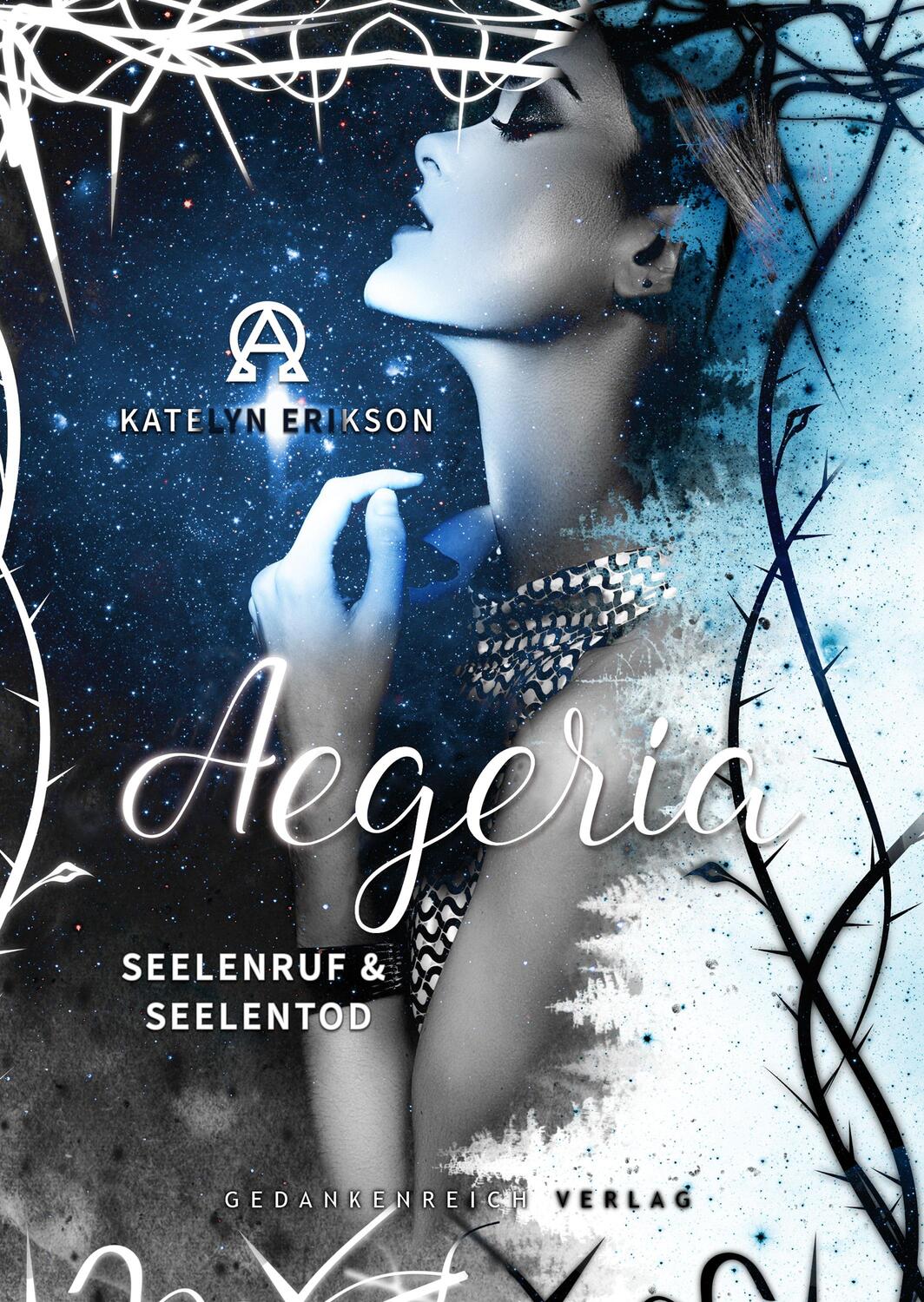 Cover: 9783987920004 | Aegeria 1 + 2 | Seelenruf &amp; Seelentod | Katelyn Erikson | Buch | 2023
