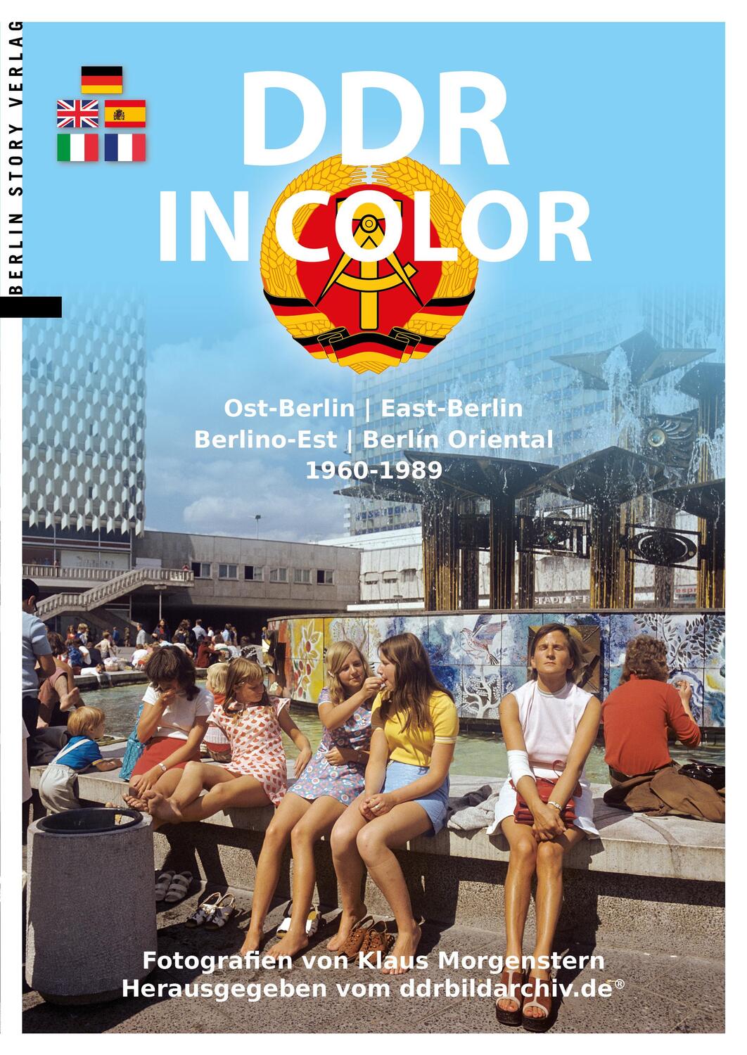 Cover: 9783957230379 | DDR in Color | Ost-Berlin 1960-1989 | Klaus Morgenstern | Taschenbuch