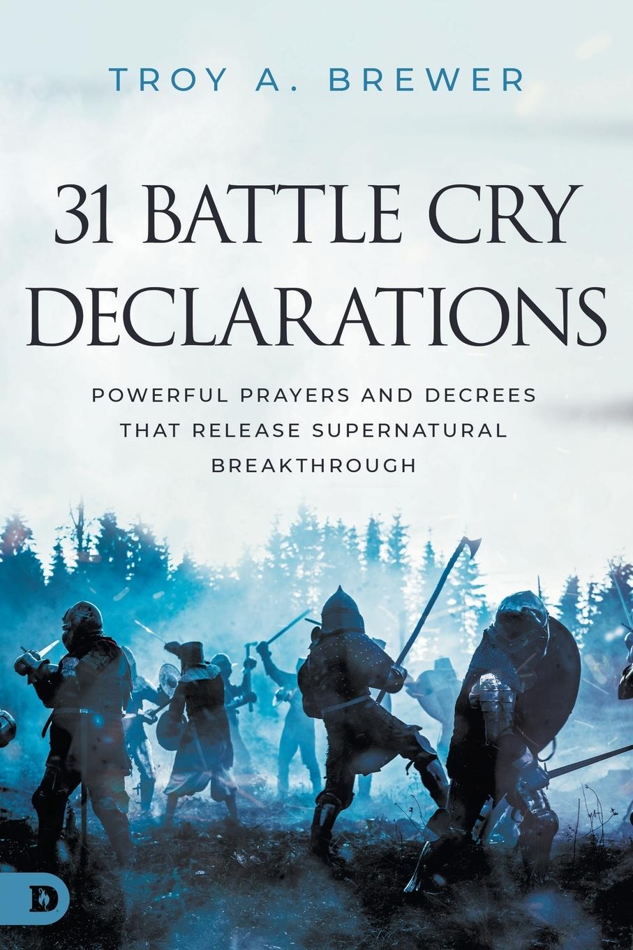 Cover: 9780768477856 | 31 Battle Cry Declarations | Troy Brewer | Taschenbuch | Englisch