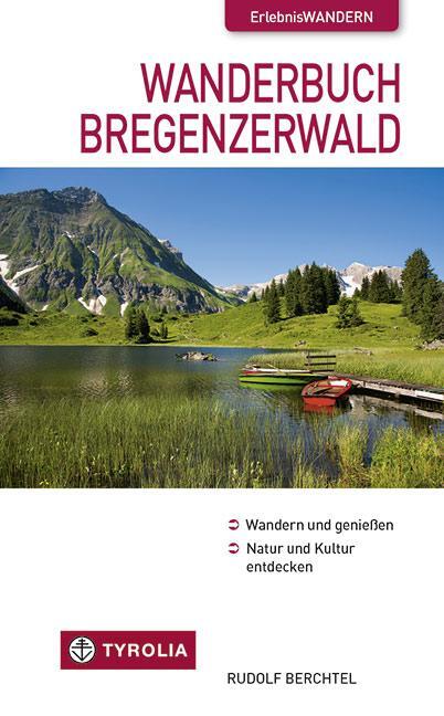 Cover: 9783702229962 | Wanderbuch Bregenzerwald | Rudolf Berchtel | Taschenbuch | Deutsch