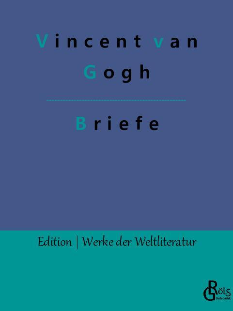 Cover: 9783988283986 | Briefe | Vincent Van Gogh | Taschenbuch | Paperback | Deutsch | 2022
