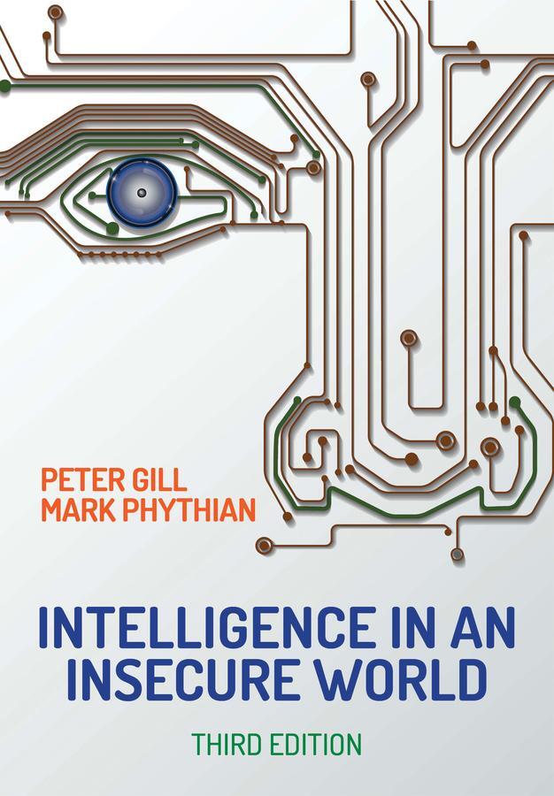 Cover: 9781509525201 | Intelligence in An Insecure World | Mark Phythian (u. a.) | Buch