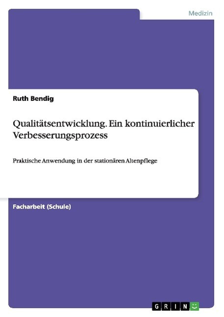 Cover: 9783656695554 | Qualitätsentwicklung. Ein kontinuierlicher Verbesserungsprozess | Buch