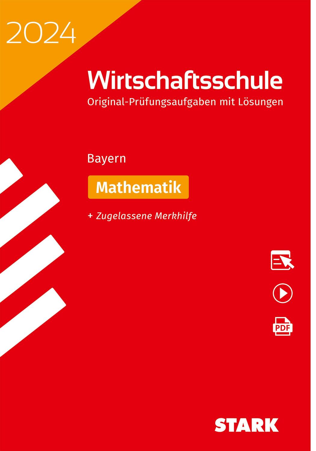 Cover: 9783849058838 | STARK Original-Prüfungen Wirtschaftsschule 2024 - Mathematik - Bayern