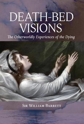 Cover: 9798886770315 | Death-Bed Visions | The Otherworldly Experiences of the Dying | Buch