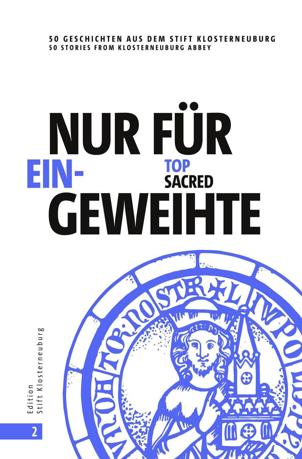 Cover: 9783903229341 | Nur für Eingeweihte Top Sacred | Martin Haltrich | Taschenbuch | 2021