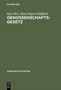 Cover: 9783110166248 | Genossenschaftsgesetz | Hans-Jürgen Schaffland (u. a.) | Buch | XIII