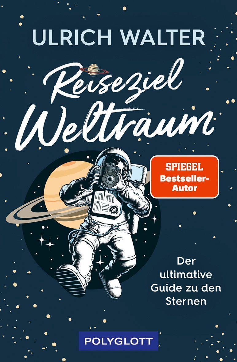 Cover: 9783846409053 | Reiseziel Weltraum | Der ultimative Guide zu den Sternen | Walter