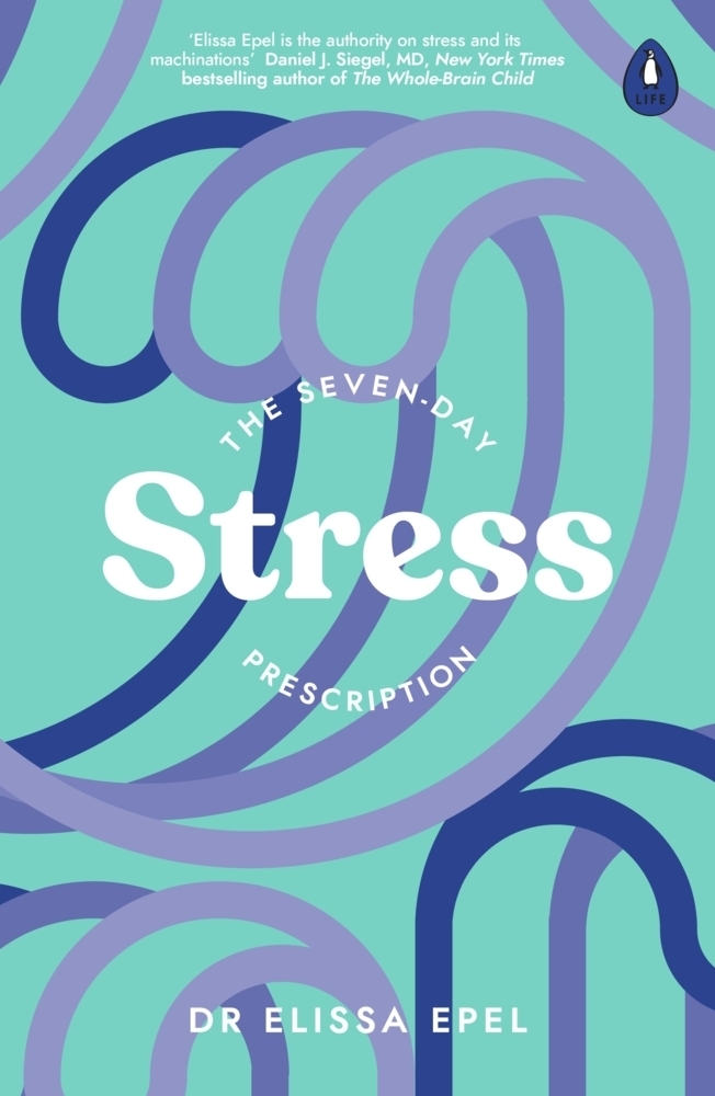 Cover: 9780241600368 | The Seven-Day Stress Prescription | Elissa Epel | Taschenbuch | 2022