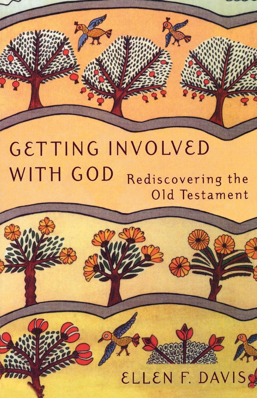 Cover: 9781561011971 | Getting Involved with God | Rediscovering the Old Testament | Davis