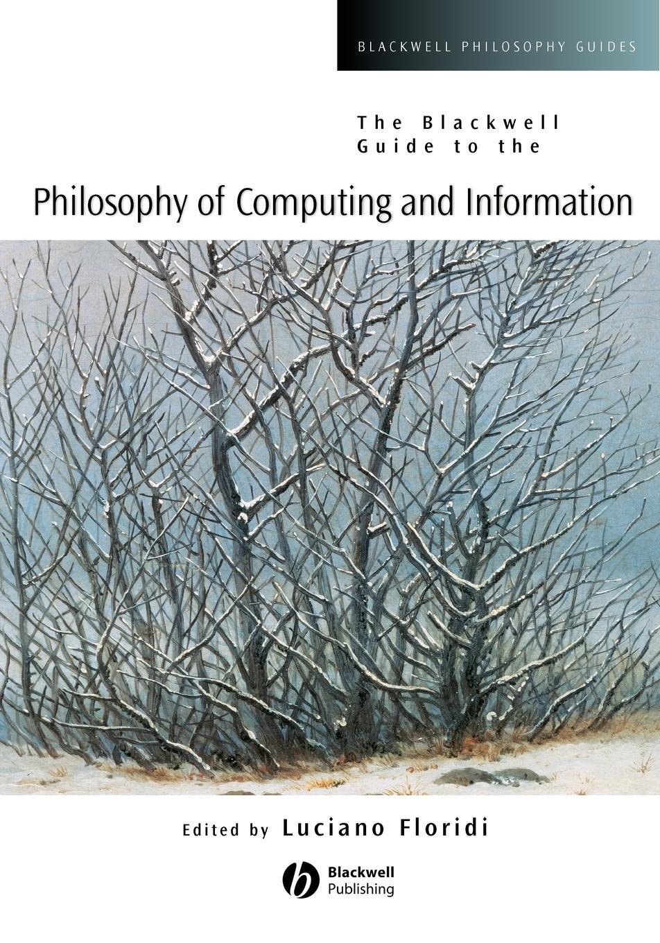 Cover: 9780631229193 | Blackwell Gde to Philosophy of Computing | Floridi | Taschenbuch